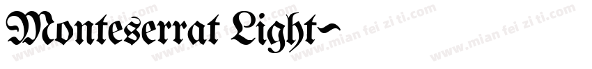 Monteserrat Light字体转换